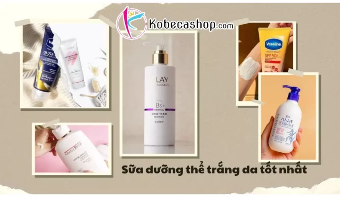 Top 10+ Kem body tốt nhất hiện nay bật tone chỉ sau 4 tuần 1 Top Kem body tốt nhất hiện nay bật tone chỉ sau 4 tuần