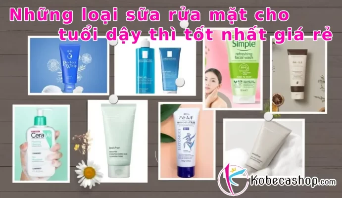 Những loại sữa rửa mặt cho tuổi dậy thì tốt nhất giá rẻ 2 Những loại sữa rửa mặt cho tuổi dậy thì tốt nhất giá rẻ