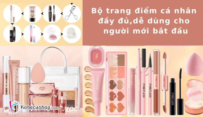 Bộ trang điểm cá nhân đầy đủ, dễ dùng cho người mới bắt đầu