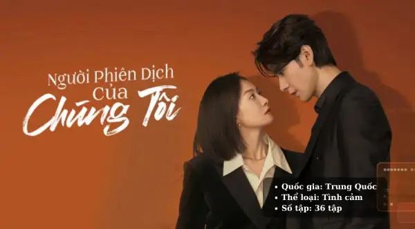 Người Phiên Dịch Của Chúng Tôi