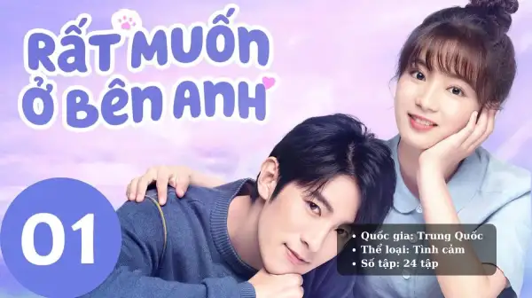 Rất Muốn Ở Bên Anh