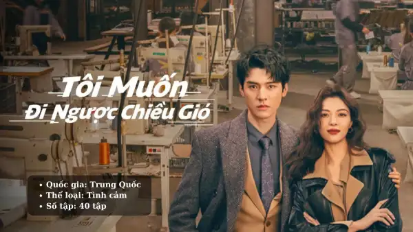 Tôi Muốn Đi Ngược Chiều Gió