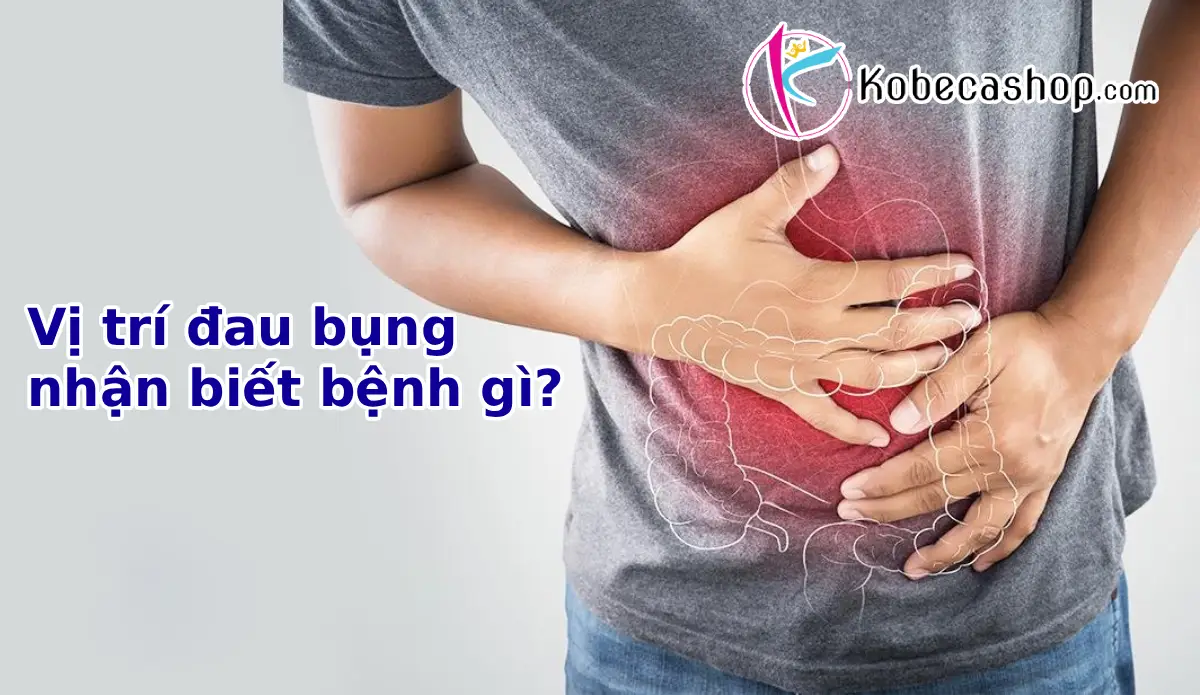 Vị trí đau bụng nhận biết bệnh gì